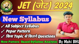 JET Complete Syllabus 2024 All Subjects Syllabus Explain [upl. by Schifra]