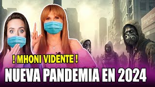 😱🔮 Mhoni Vidente ADVIERTE DE NUEVA Pandemia Llegaría En El 2024 TENEMOS QUE REZAR [upl. by Shanney]