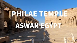 EGYPT PHILAE TEMPLE  ISIS TEMPLE 4K  ASWAN LUXOR 2021 [upl. by Rimola]