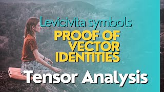 Levi Civita Symbol  Kronecker Delta  Detailed proof vector triple product [upl. by Dublin94]