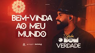 BEMVINDA AO MEU MUNDO  Rafinha O Bom De Verdade Clipe Oficial [upl. by Burrill965]