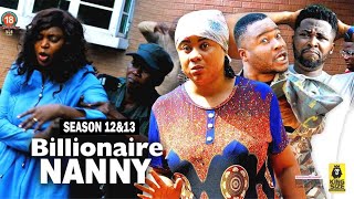 BILLIONAIRE NANNY SEASON 12amp13 NEW TRENDING MOVIE  2022 LATEST NIGERIAN NOLLYWOOD MOVIES [upl. by Ivens239]