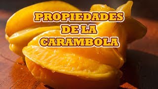 Beneficios y Propiedades de la Carambola para la Salud Vitamina A y C Laxantes Naturales [upl. by Chrystel615]