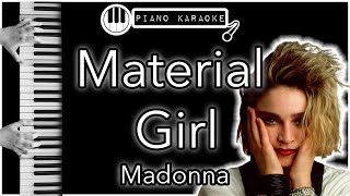 Material Girl  Madonna  Piano Karaoke Instrumental [upl. by Ainelec48]