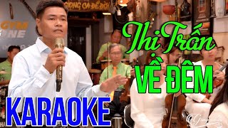 Karaoke Tone Nam Thị Trấn Về Đêm  Duy Phương  Beat Chất Lượng Cao [upl. by Mara]