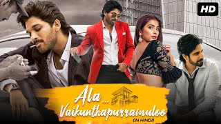 Ala Vaikunthapurramuloo Full Movie In Hindi  Allu Arjun  Pooja Hegde  Sushanth HD Facts amp Review [upl. by Irolav]