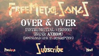 Royalty Free Metal  Over amp over by AXHOM instrumental version  Download link in description [upl. by Dlabihcra378]