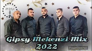 GIPSY MEKENZI  MIX PIESNE 2022 [upl. by Yk]