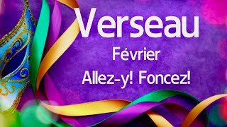 Verseau février 2024 🎭Allezy Foncez💪 [upl. by Enenej337]