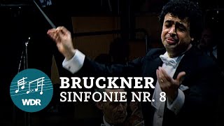 Anton Bruckner  Sinfonie Nr 8 cMoll  Semyon Bychkov  WDR Sinfonieorchester [upl. by Atinrev]