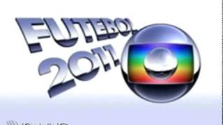 Trilha de oferecimento  Futebol 2011  Rede Globo 2011 [upl. by Carleen673]