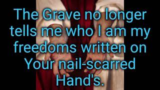 Nailscarred Hands lyricsDante Bowe [upl. by Aldwon792]