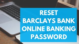 How To Reset Barclays Online Banking Password Quick amp Easy [upl. by Akemal241]