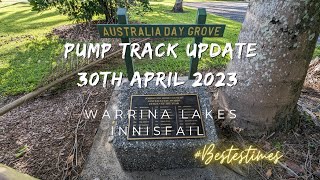 Pump Track Update  Warrina Lakes Innisfail April 30th 2023 [upl. by Monaco776]