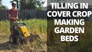 Making Market Garden Beds  Tilling in Cover Crop [upl. by Cirted]