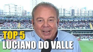 Relembre as 5 MELHORES NARRAÇÕES RECENTES de LUCIANO DO VALLE [upl. by Servais]