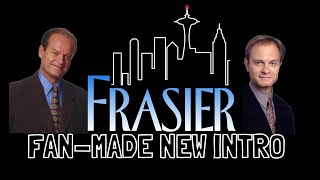 FanMade Frasier New Opening Theme [upl. by Marius]