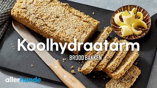 Koolhydraatarm brood bakken  Recept  Allerhande [upl. by Ramedlav]