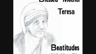 Blessed Mother Teresa of Calcutta  Beatitudes quotIquot Must Die [upl. by Keppel57]