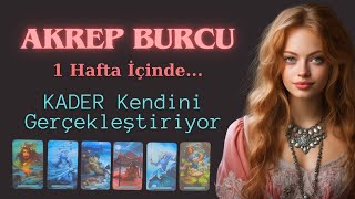 AKREP BURCU 1 Hafta İçinde KADER Kendini Gerçekleştiriyor [upl. by Aretahs]