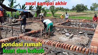 cara membuat pondasi rumah yang kuat dan kokoh dari awal sampai akhir [upl. by Ahsakat998]