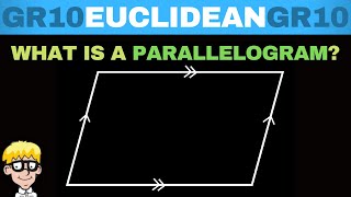 Euclidean Geometry Grade 10 What is a parallelogram [upl. by Nahgiem]