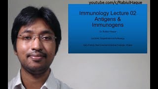 Immunology Lecture 02  Antigen amp Immunogen HD [upl. by Ahcsim271]