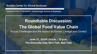 Roundtable on the Global Food Value Chain  Baratta Center [upl. by Yznel]