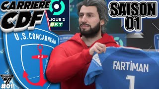 CDF FRANCE 🇨🇵 Saison 01  Le projet AMBITIEUX de JCF 01 🔻 FC24 [upl. by Alleuqahs359]