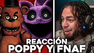 ¡REACCIONANDO A POPPY PLAYTIME 3 Y FNAF [upl. by Hanzelin]