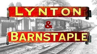 Lynton and Barnstaple Railway UK Narrow Gauge Railway A Look to the Future North Devon Tourism [upl. by Gulgee]