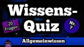 Wissensquiz 7 Allgemeinwissen Quiz mit 20 Quizfragen  Deutsch [upl. by Eemaj]