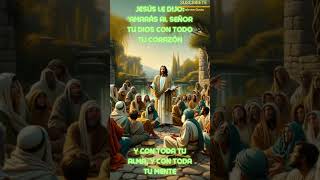 Mateo 22 Jesús le dijo Amarás al Señor tu Dios con todo tu corazón y con toda tu alma y [upl. by Demaggio297]