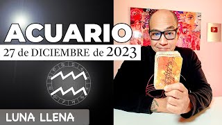 ACUARIO  Horóscopo de hoy 27 de Diciembre 2023 [upl. by Aihsila955]