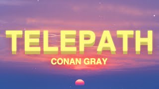 Conan Gray  Telepath Lyrics [upl. by Acinaj868]