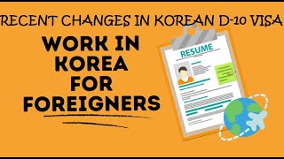 Korean D10 Visa Changes 2022 [upl. by Nileuqcaj]