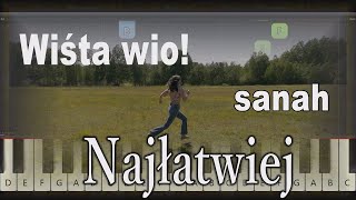 sanah  Wiśta wio  łatwapodkładpianinopianocoverkeyboardtutorialnutytekstchordsmidi [upl. by Treacy125]