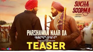 Parshawan Naar Da  Teaser । Babbu Maan । Sucha Soorma Movie । Latest punjabi songs 2024 [upl. by Evvy]