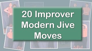 20 Improvers Modern Jive Dance Moves  The Beginners GuideHelp To Intermediates [upl. by Arakawa]