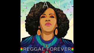 ETANA  REGGAE FOREVER ALBUM [upl. by Iolanthe342]