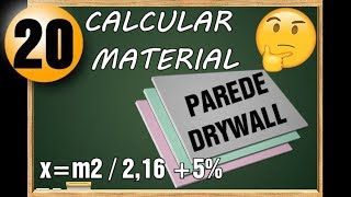 COMO CALCULAR MATERIAL DRYWALL DE PAREDE SEM USAR APLICATIVO AULA 20 [upl. by Nivla]