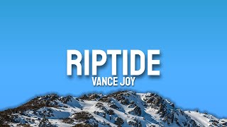 Vance Joy  Riptide Lyrics [upl. by Lehcsreh]