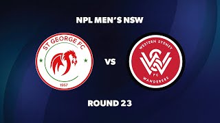 NPL Men’s NSW Round 23 St George FC v Western Sydney Wanderers FC [upl. by Ennovyhs]