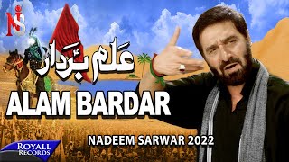 Alam Bardar  Nadeem Sarwar  2022  1444 [upl. by Dranyl]