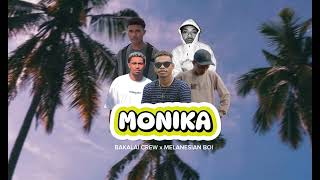 MONIKA OFFICIAL MUSIC AUDIO [upl. by Jarrid]