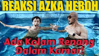 AZKA HEBOH KOLAM RENANG DI DALAM KAMAR DEDDY CORBUZIER Holiday with Love [upl. by Hsemar]