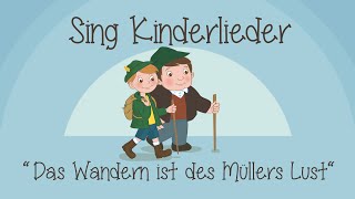 Das Wandern ist des Müllers Lust  Kinderlieder zum Mitsingen  Sing Kinderlieder [upl. by Llemor]