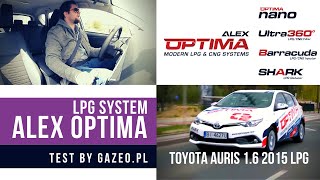 ALEX OPTIMA nano  LPG system tested in Toyota Auris 16 [upl. by Gunning7]