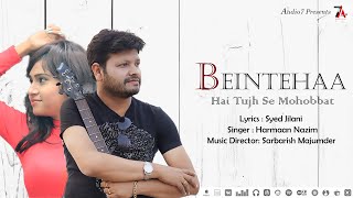 Beintehaa  Very Sad Song  Sad Song Audio  New Sad Song Sad Song Hindi  Bollywood Sad Song Mp3 [upl. by Gnagflow]