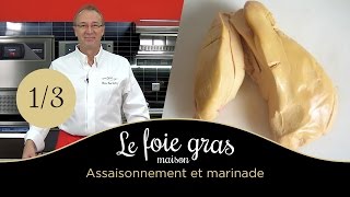 Le fois gras maison  assaisonnement et marinade [upl. by Nordek]